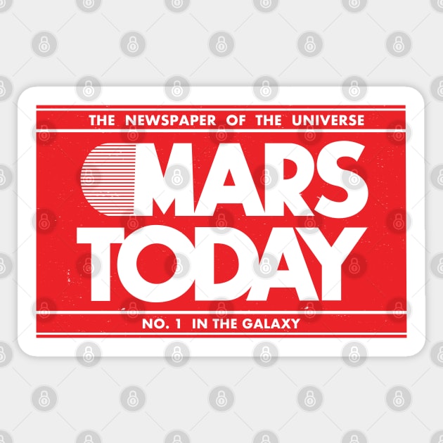 MARS TODAY - The Newspaper of the Universe Sticker by BodinStreet